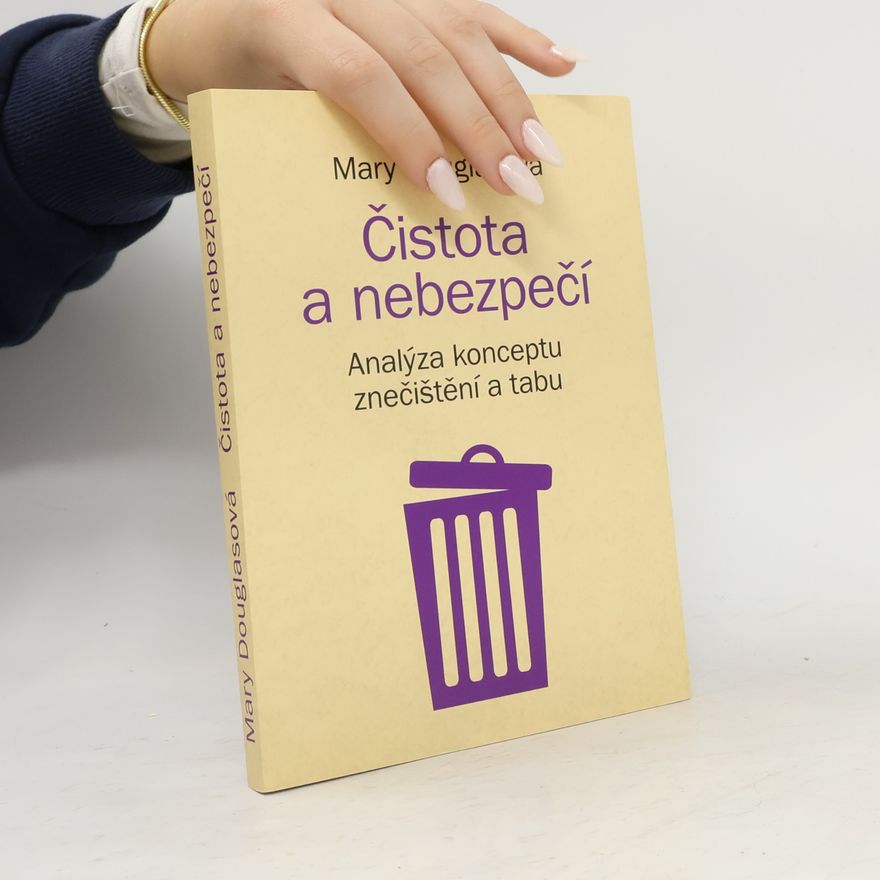 Mary Douglas Čistota a nebezpečí