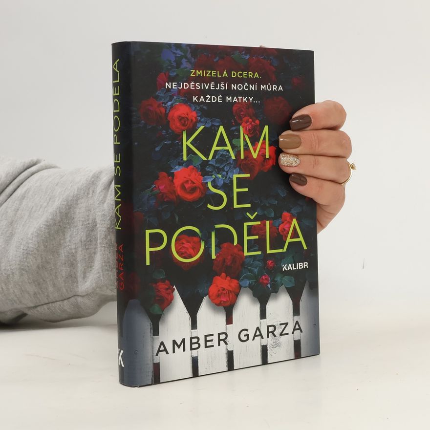 Amber Garza Kam se poděla