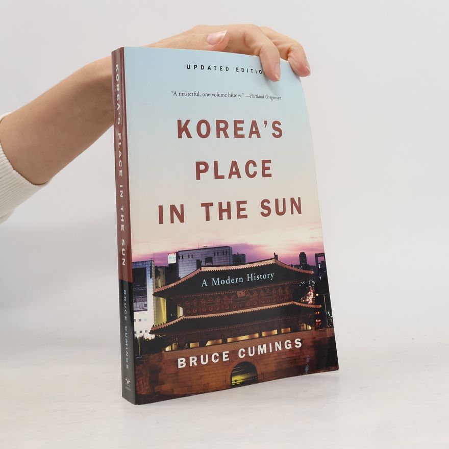 Bruce Cumings Korea's Place in the Sun