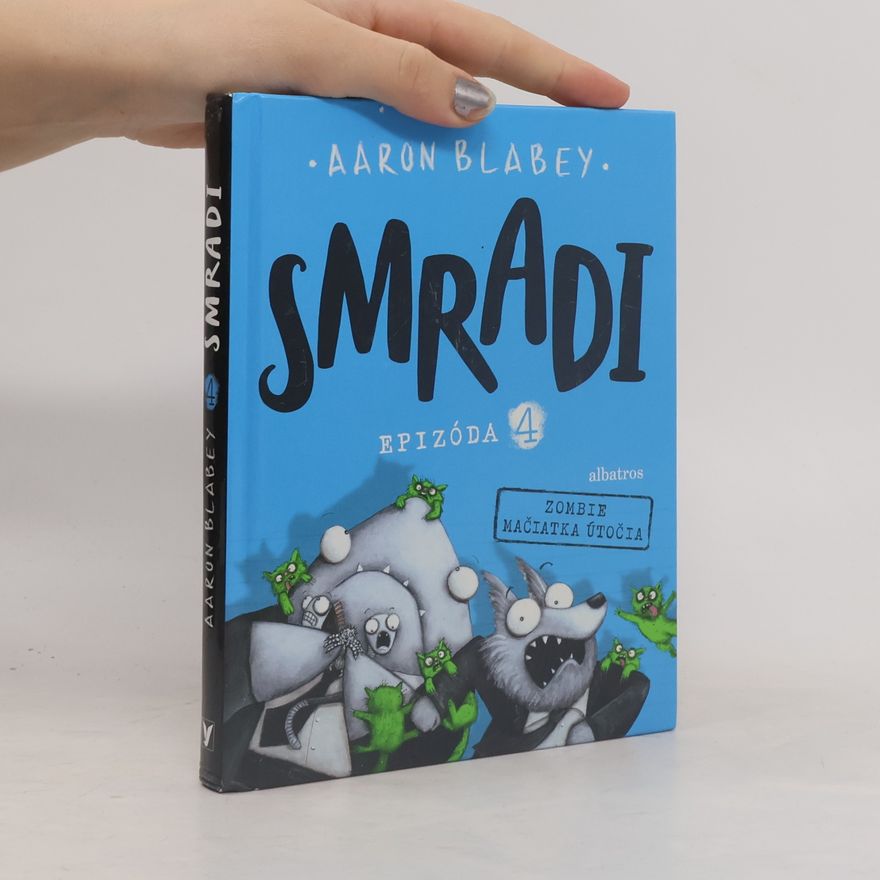Aaron Blabey Smradi : epizóda 4