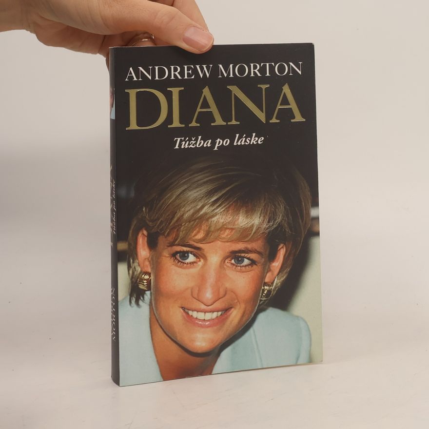 Andrew Morton Diana: Túžba po láske