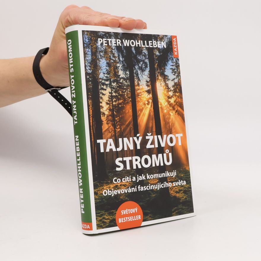 Peter Wohlleben Tajný život stromů