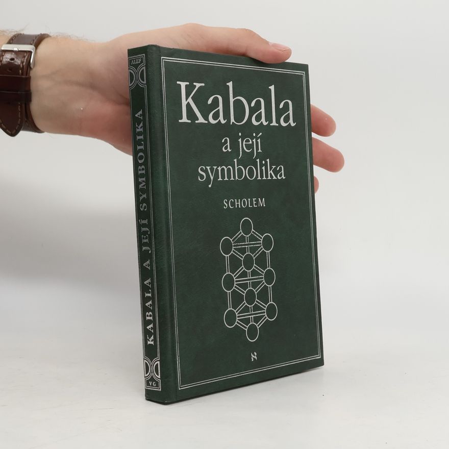 Gershom Scholem Kabala a její symbolika