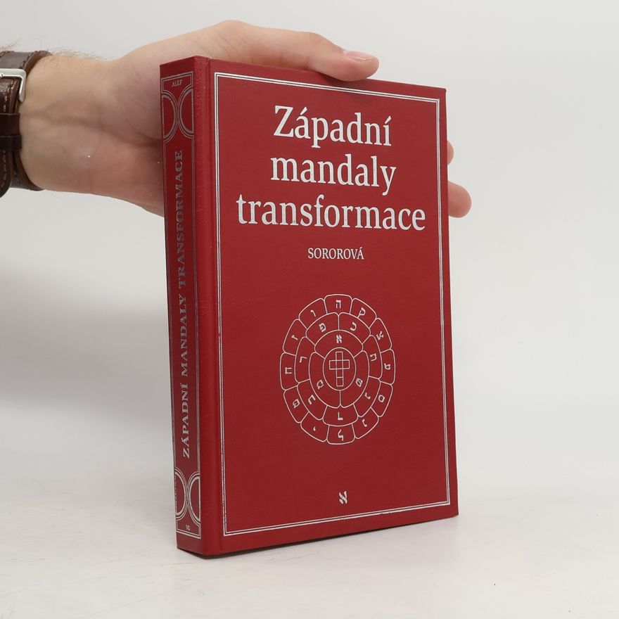 A. L. Soror Západní mandaly transformace