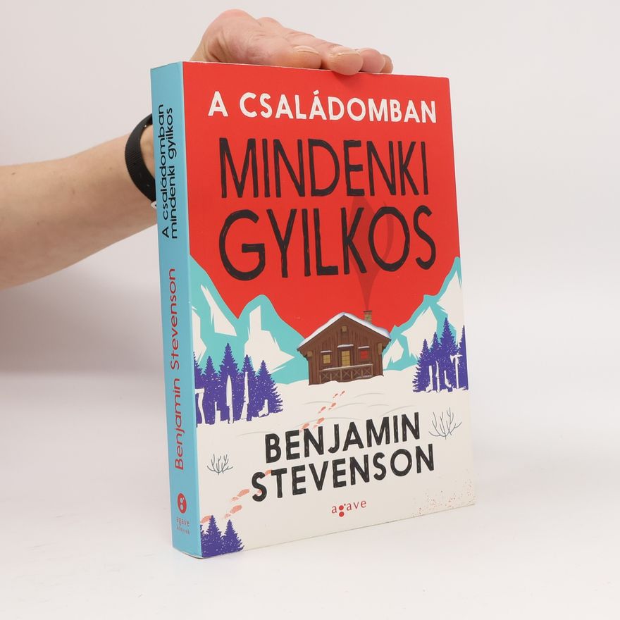 Benjamin Stevenson A családomban mindenki gyilkos
