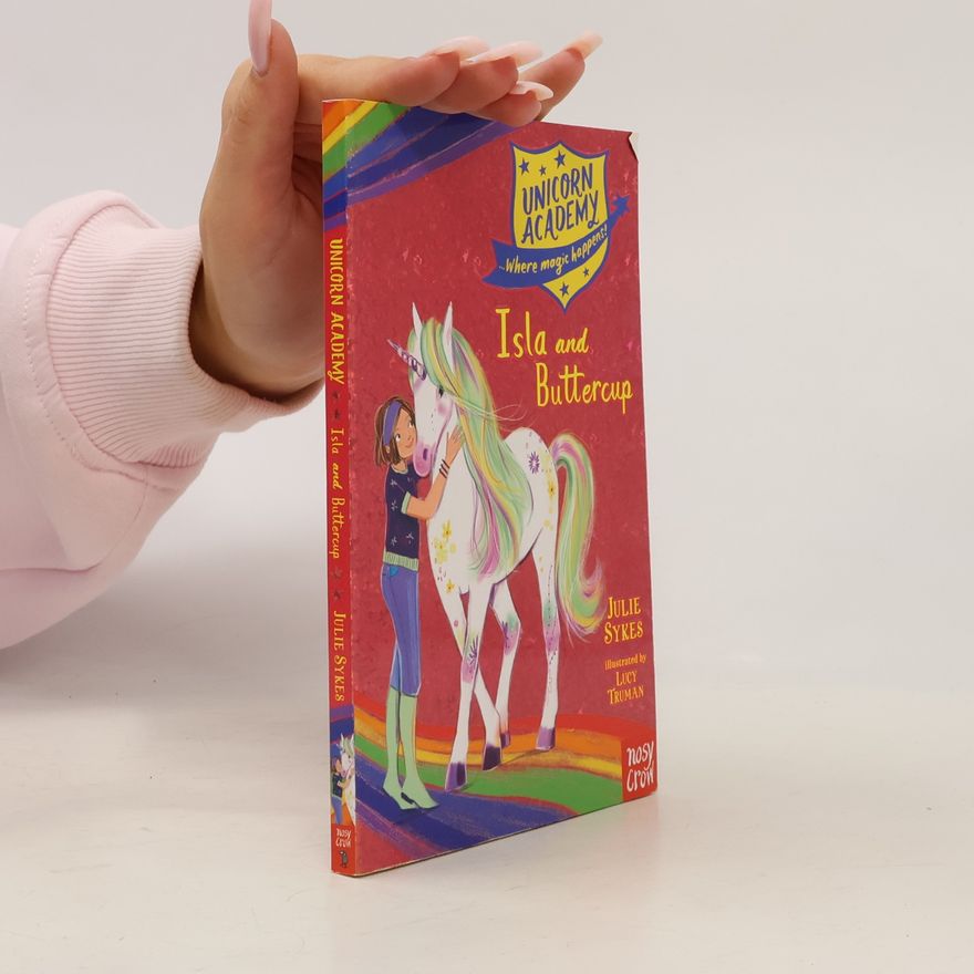 Lucy Truman Unicorn Academy: Isla and Buttercup