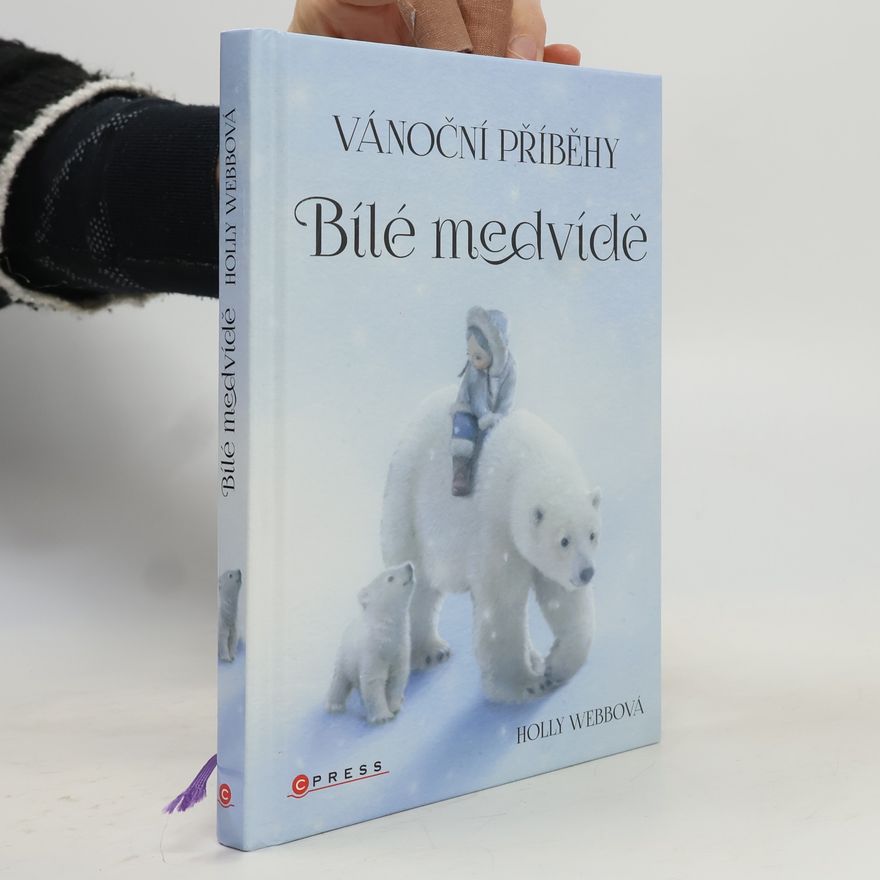 Holly Webb Vánoční příběhy: Bílé medvídě