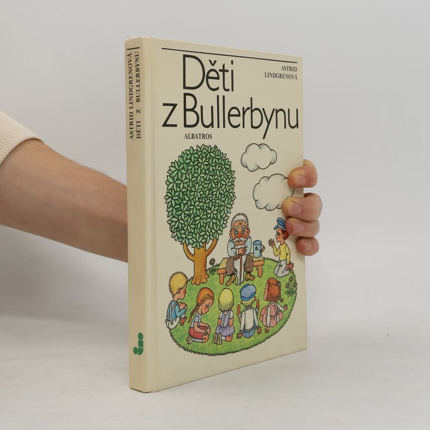 Astrid Lindgren Děti z Bullerbynu