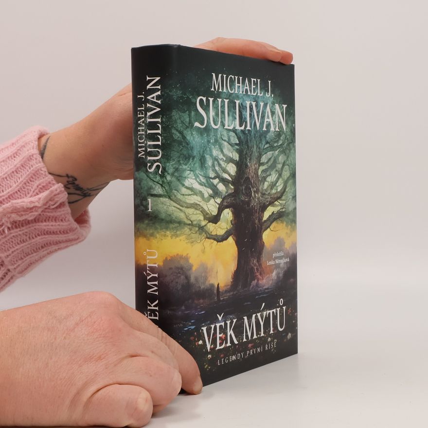 Michael J. Sullivan Věk mýtů