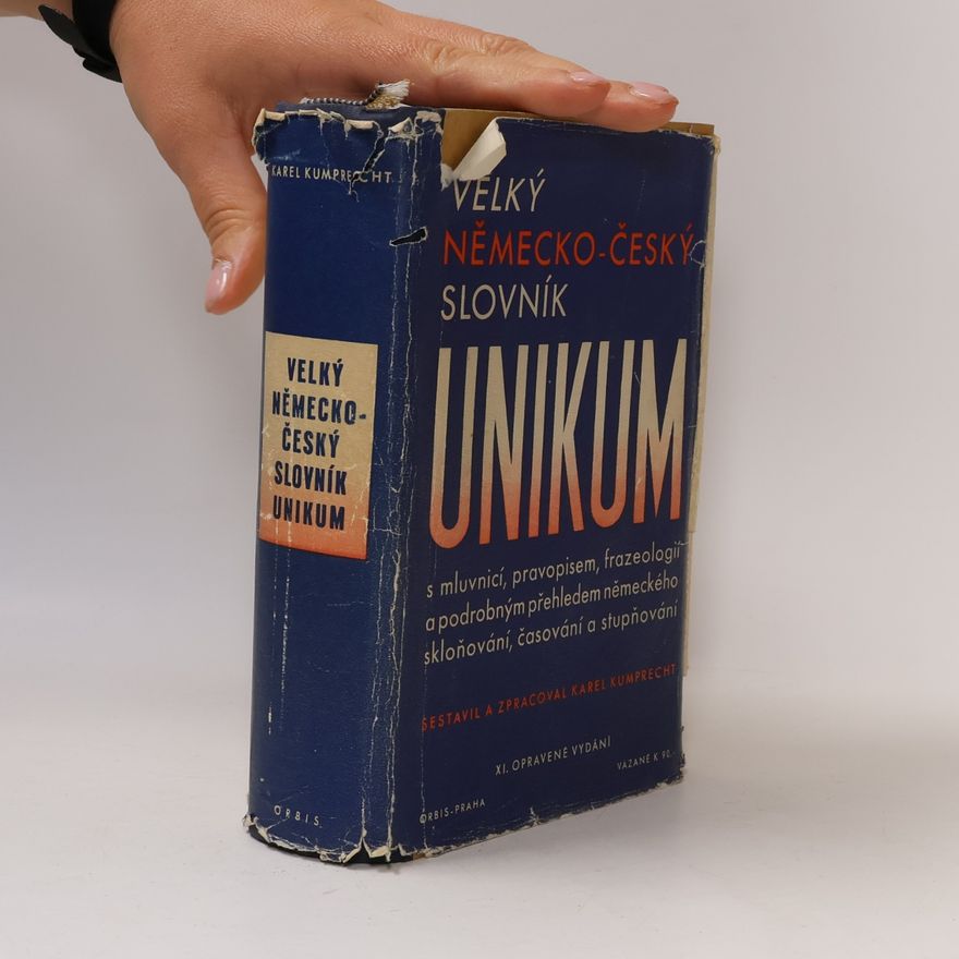 Karel Kumprecht Velký německo-český slovník Unikum