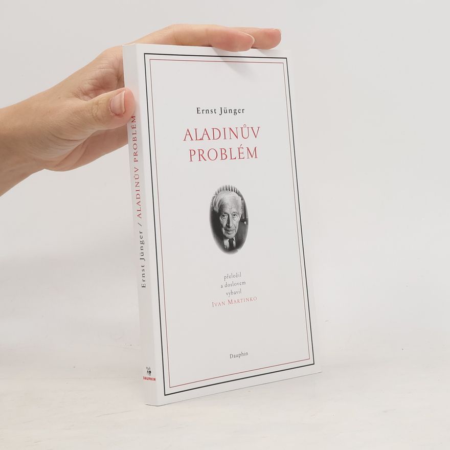 Ernst Jünger Aladinův problém