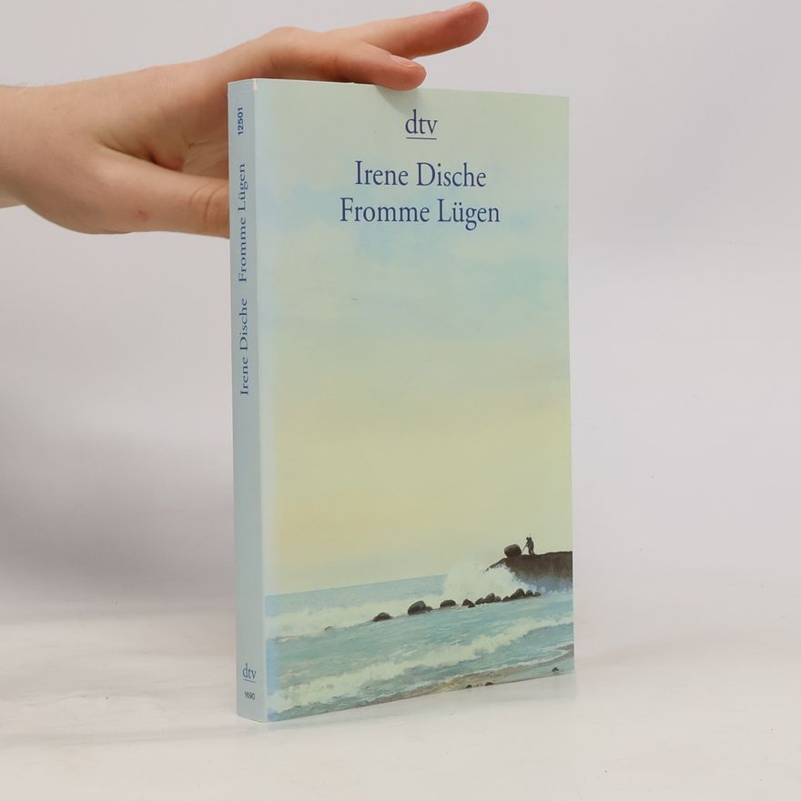 Irene Dische Fromme Lügen