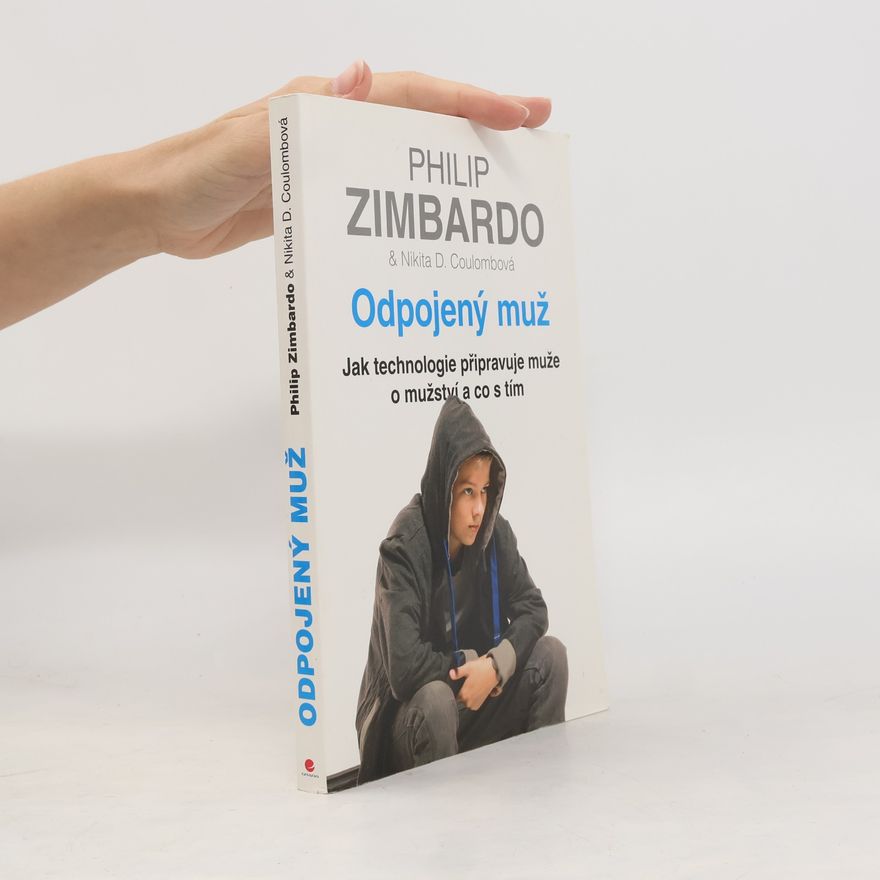 Philip Zimbardo Odpojený muž
