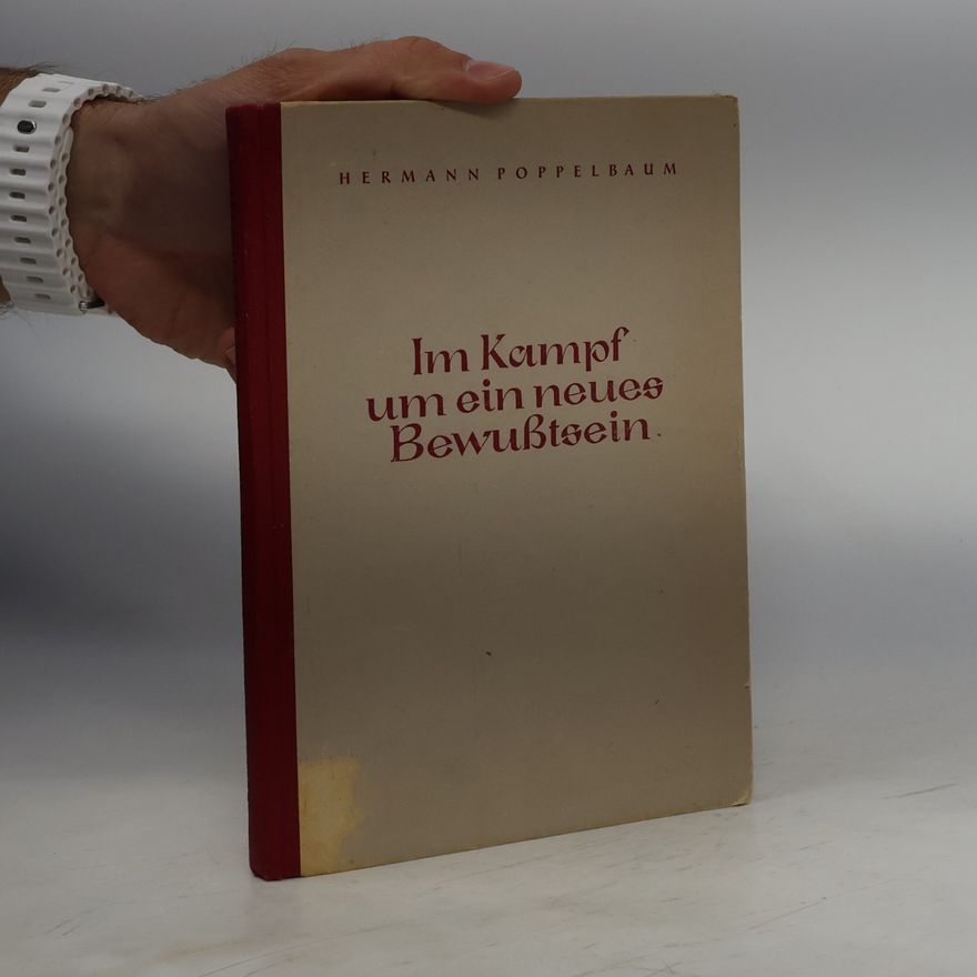 Hermann Poppelbaum Im Kampf um ein neues Bewusstsein
