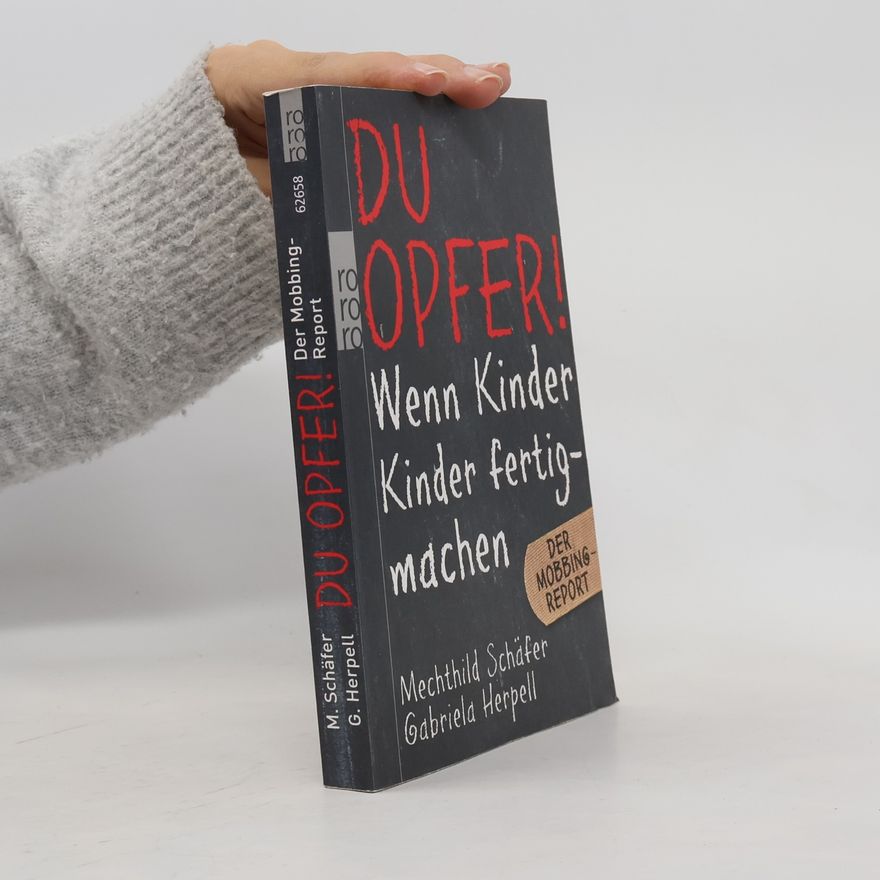 Mechthild Schäfer Du Opfer!