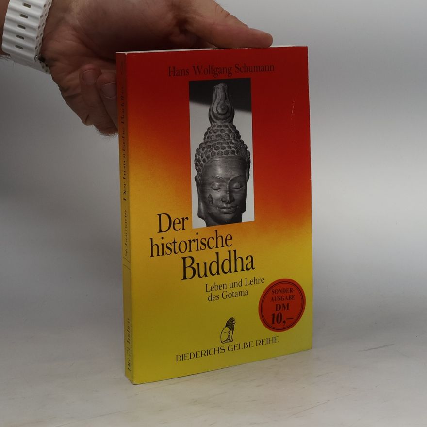 Hans Wolfgang Schumann Der historische Buddha