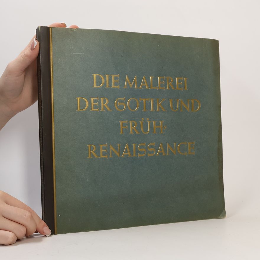 Hermann Wiemann Die Malerei der Gotik und Frührenaissance