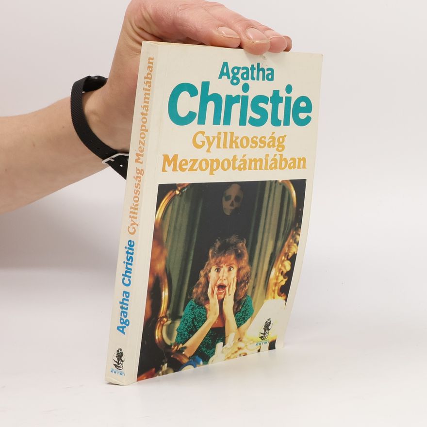 Agatha Christie Gyilkosság Mezopotámiában