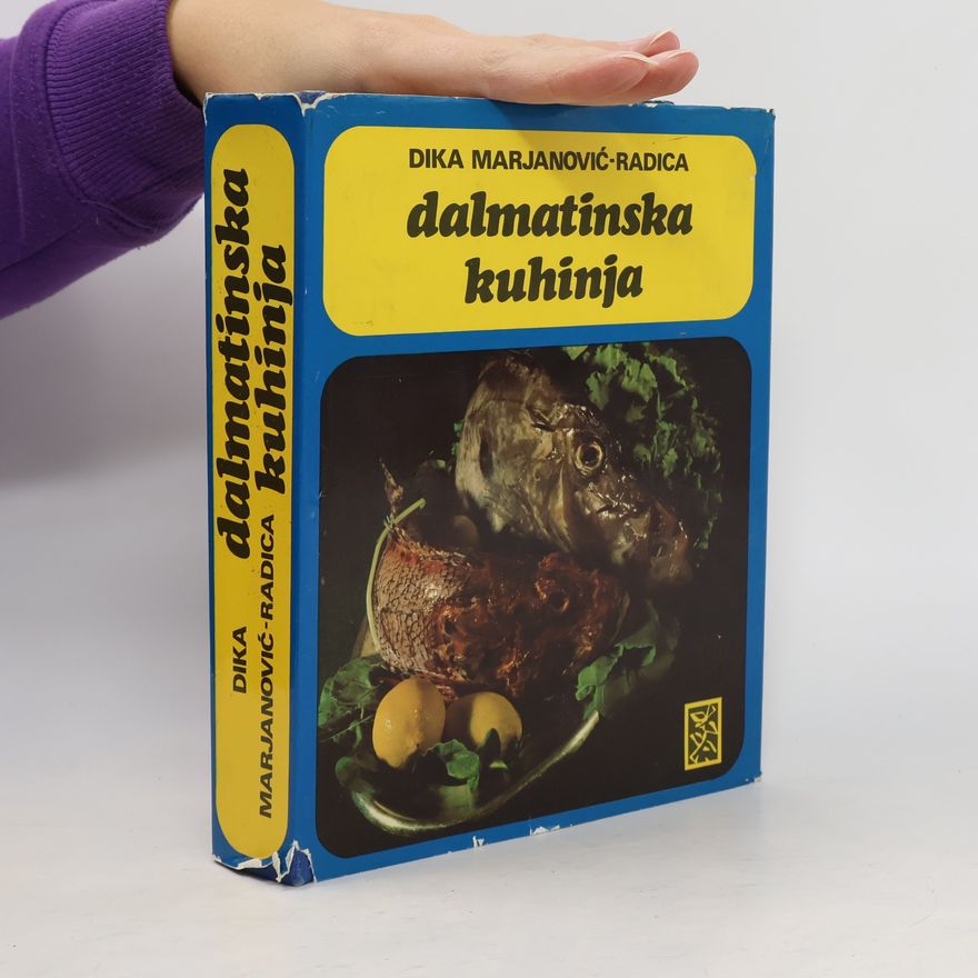 Dika Marjanović-Radica Dalmatinska kuhinja