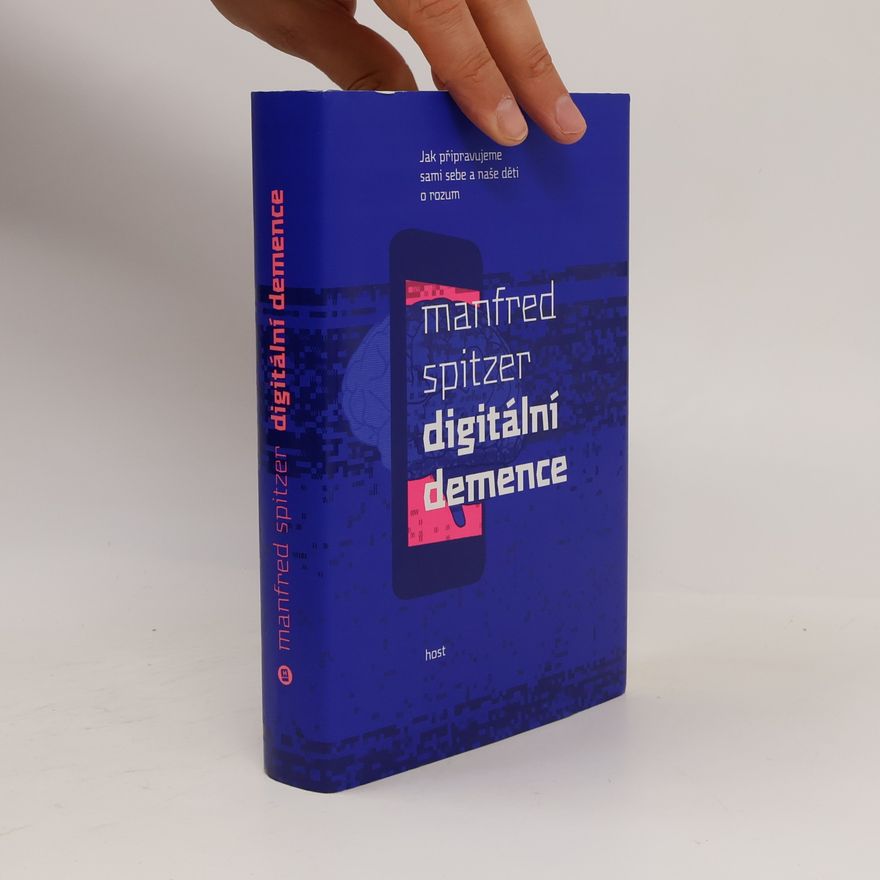 Manfred Spitzer Digitální demence