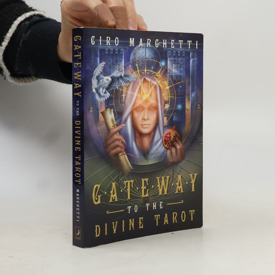 Ciro Marchetti Legacy of the Divine Tarot