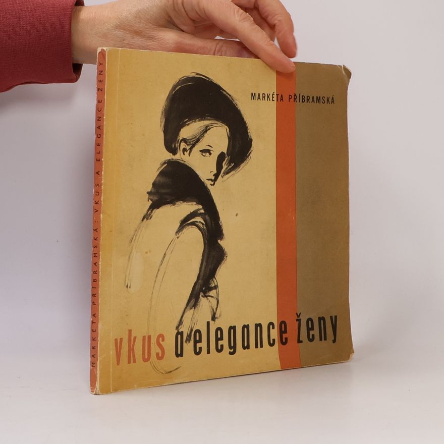 Markéta Příbramská Vkus a elegance ženy