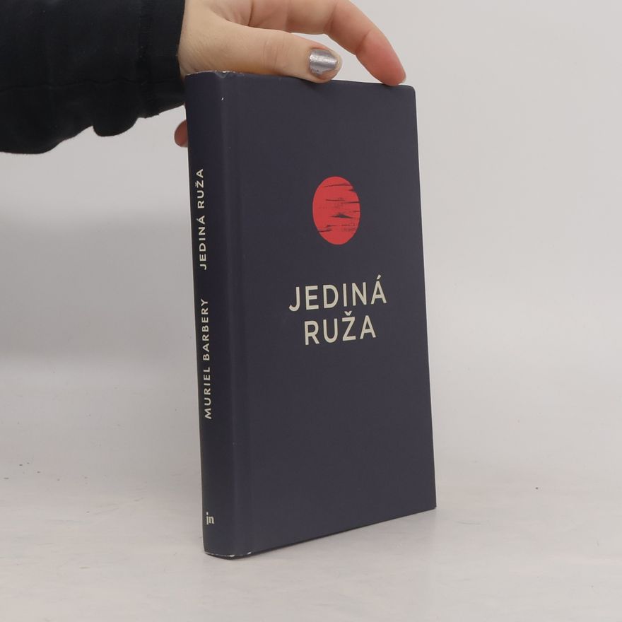 Muriel Barbery Jediná ruža