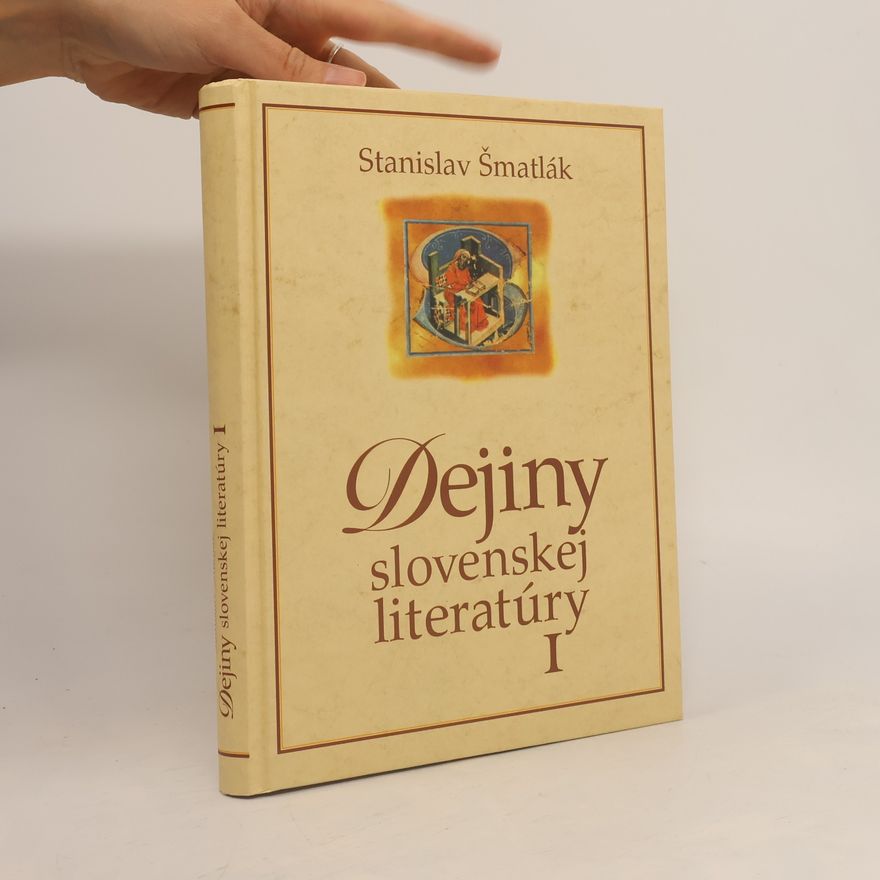 Stanislav Šmatlák Dejiny slovenskej literatúry I.