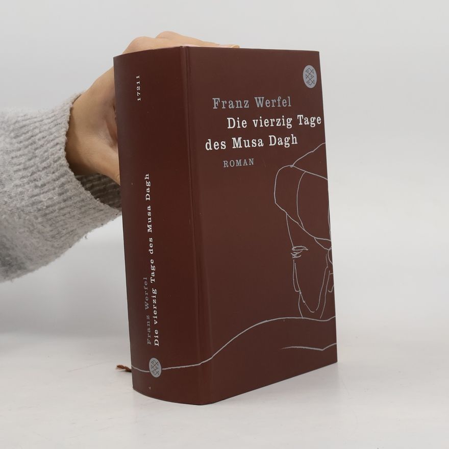 Franz Werfel Die vierzig Tage des Musa Dagh