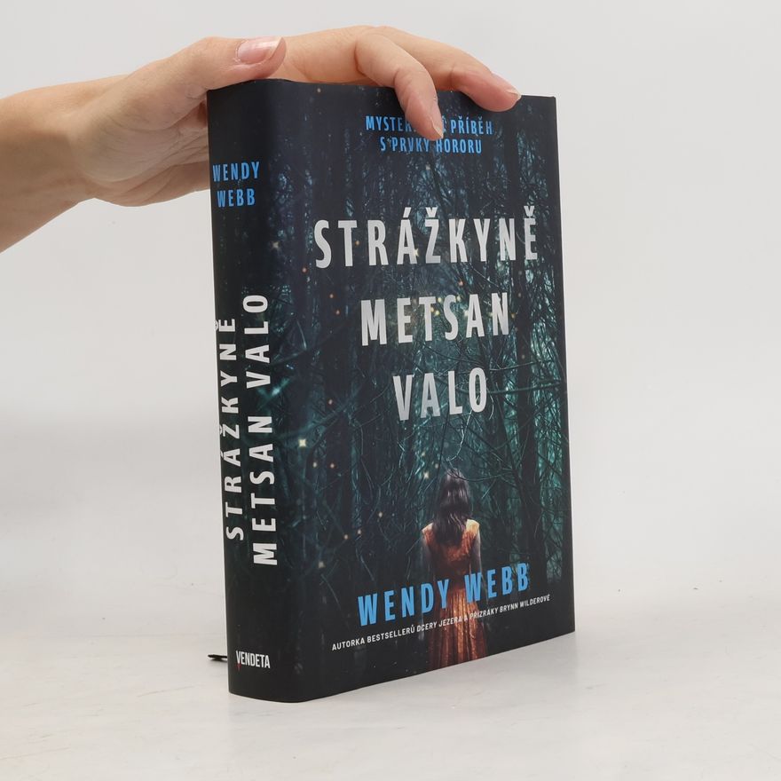 Wendy Webb Strážkyně Metsan Valo
