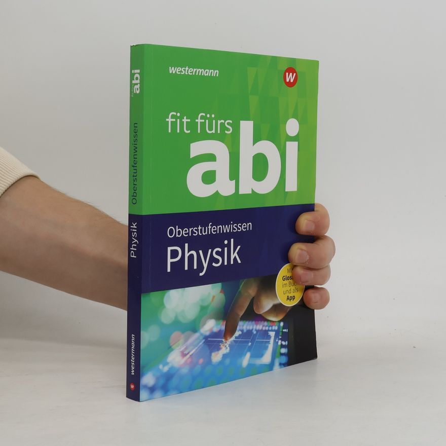 Various authors Fit fürs Abi 2018 - Physik Oberstufenwissen