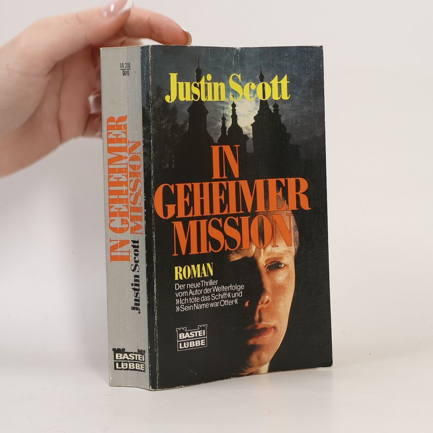 Justin Scott In geheimer Mission