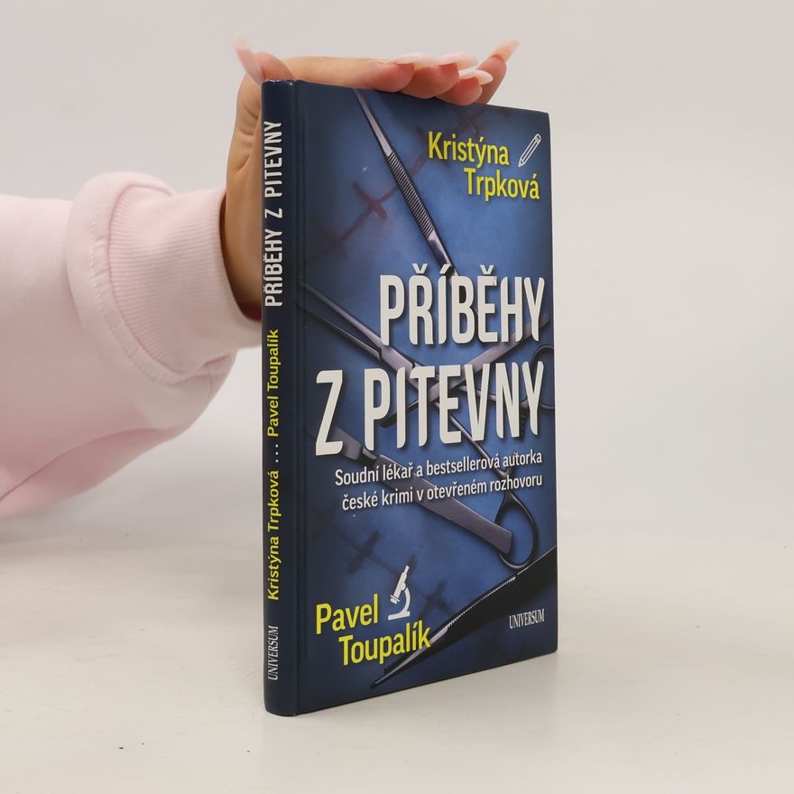Pavel Toupalík Příběhy z pitevny