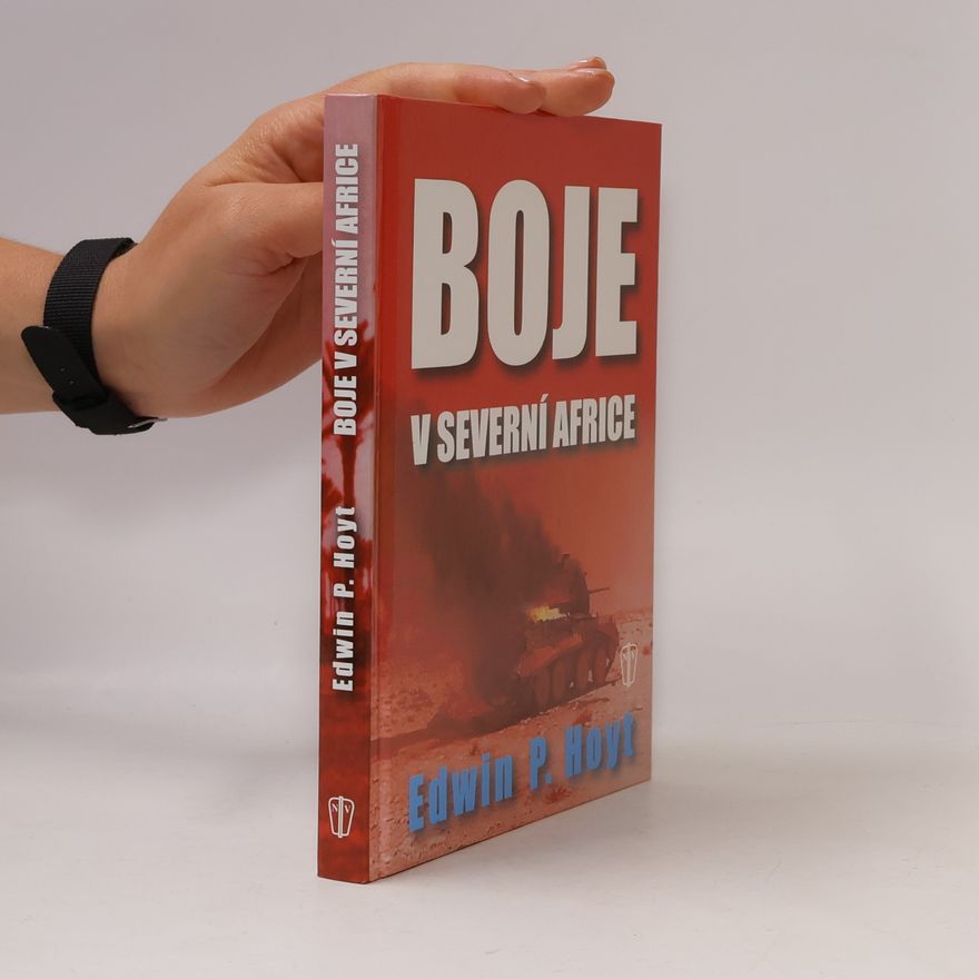Edwin Palmer Hoyt Boje v severní Africe