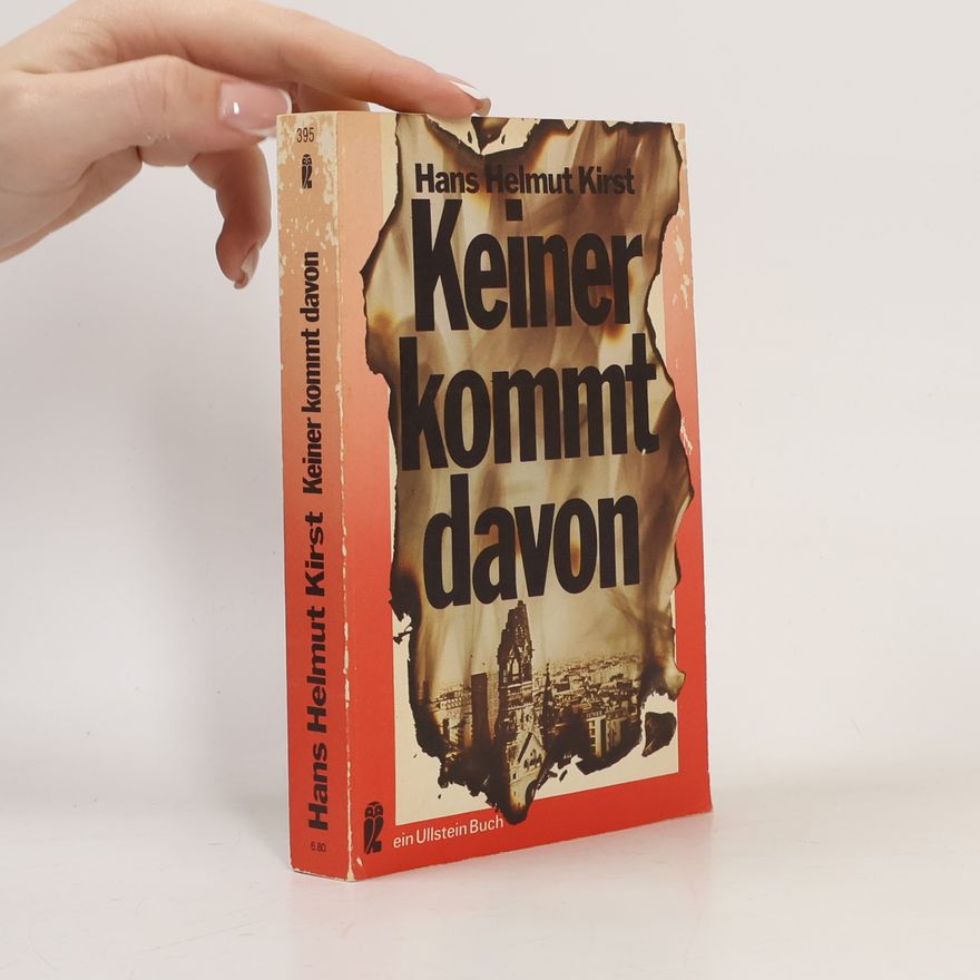 Hans Hellmut Kirst Keiner kommt davon