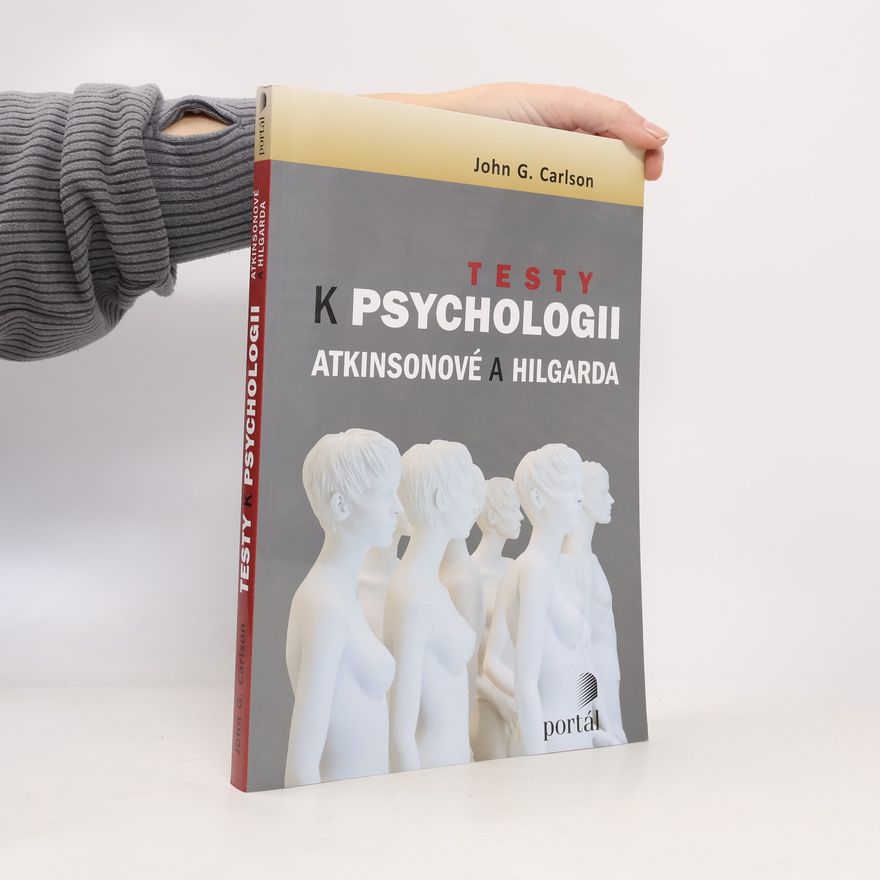 John G. Carlson Testy k Psychologii Atkinsonové a Hilgarda