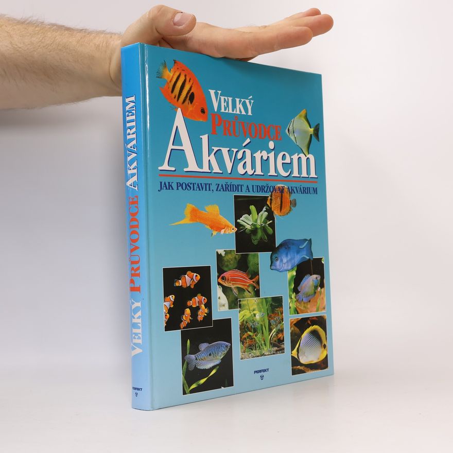 Thierry Maitre Allain Velký průvodce akváriem