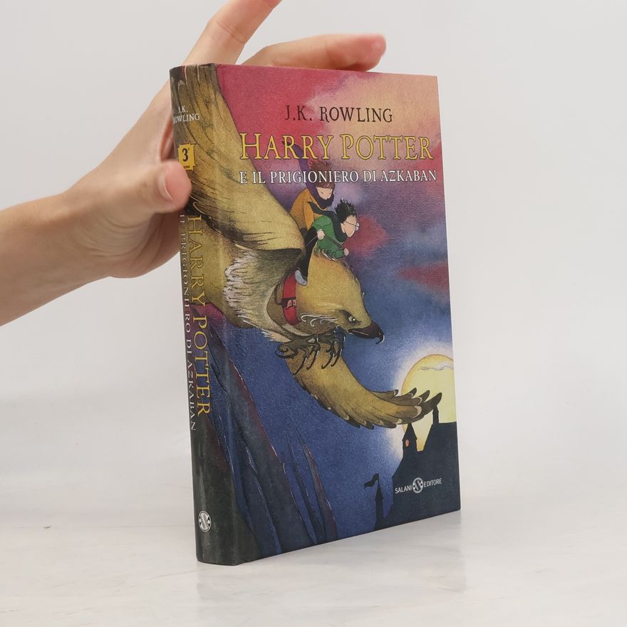 Joanne K. Rowlingová Harry Potter e il prigionero di Azkaban