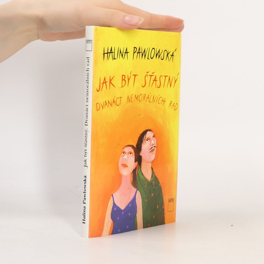 Halina Pawlowská Jak být šťastný