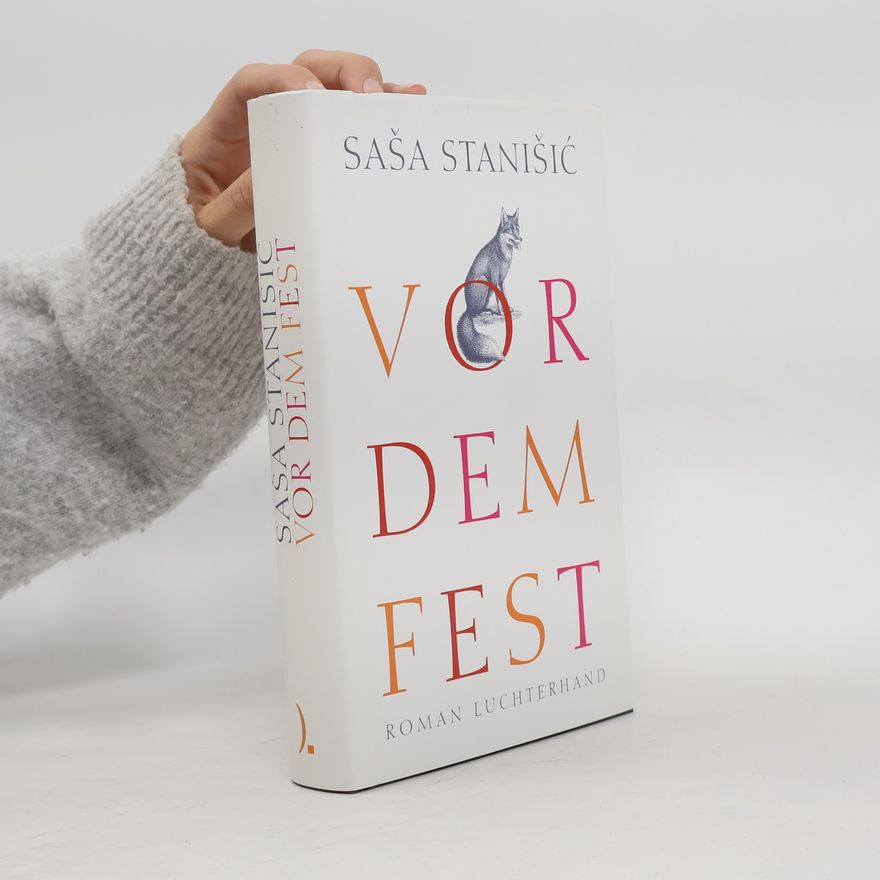 Saša Stanišić Vor dem Fest