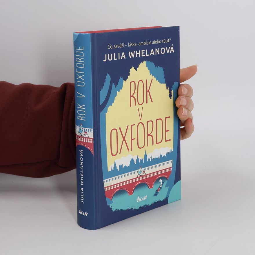 Julia Whelan Rok v Oxforde