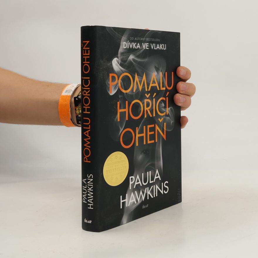 Paula Hawkinsová Pomalu hořící oheň