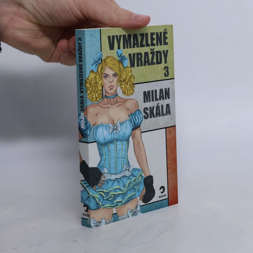 Milan Skála Vymazlené vraždy 3