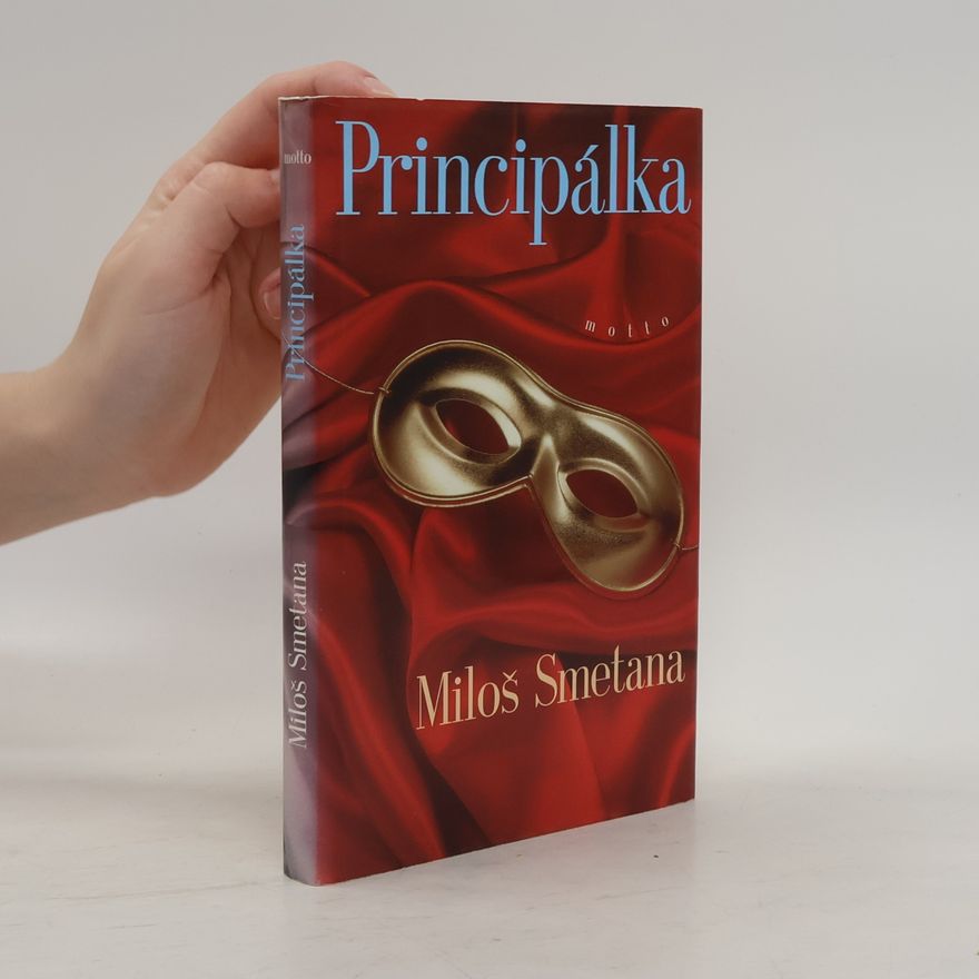 Miloš Smetana Principálka
