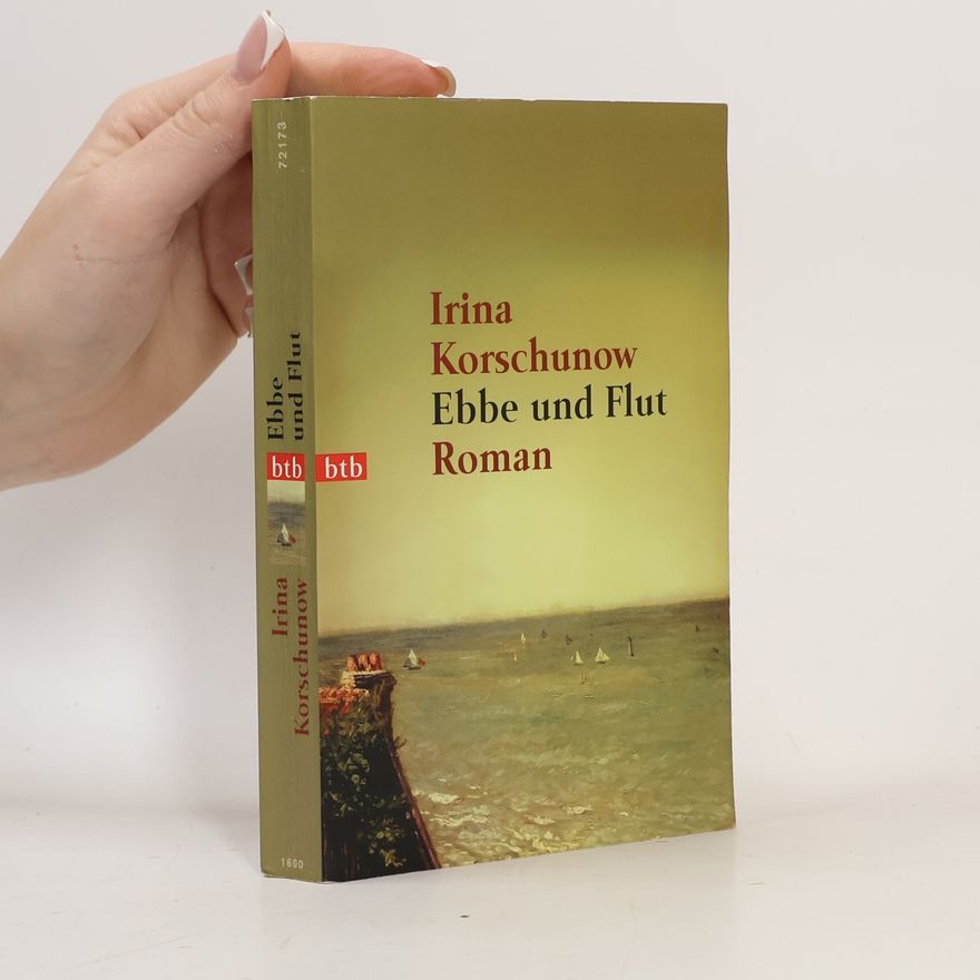 Irina Korschunow Ebbe und Flut