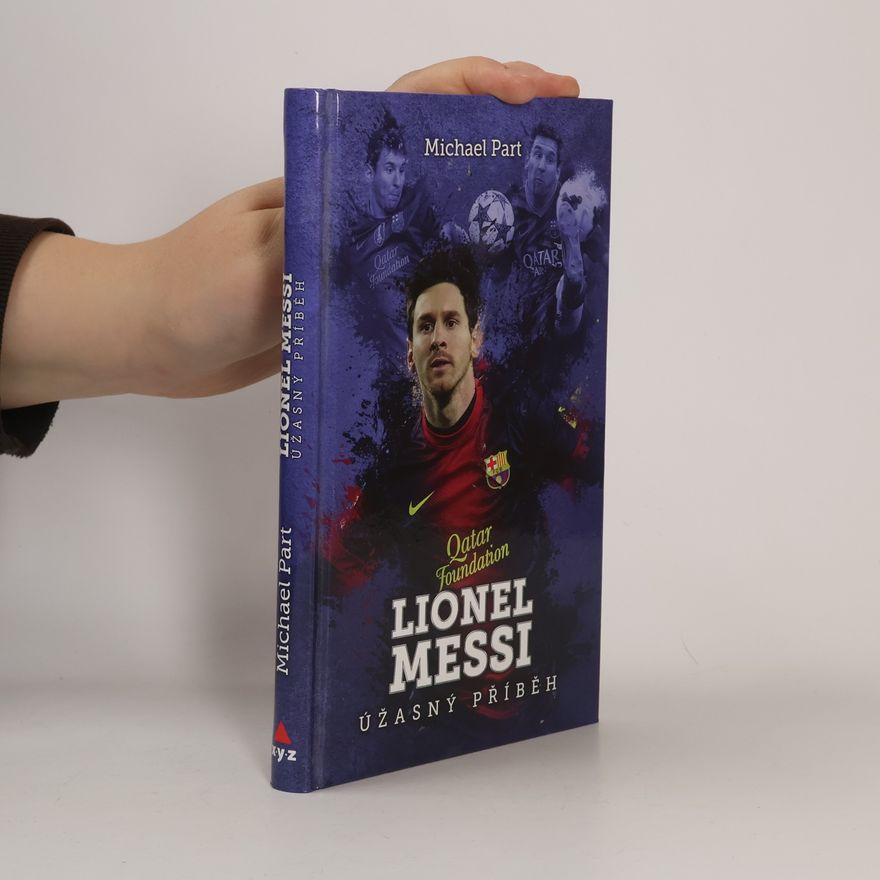 Michael Part Lionel Messi : úžasný příběh