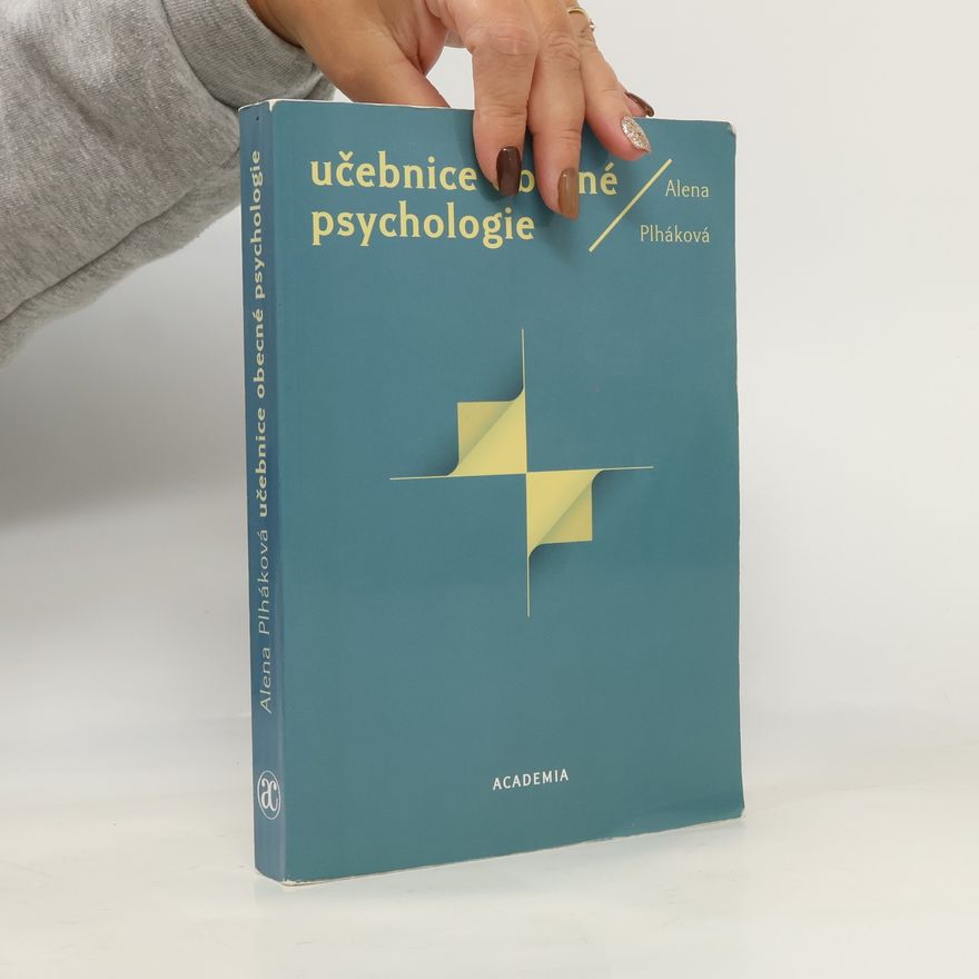 Alena Plháková Učebnice obecné psychologie