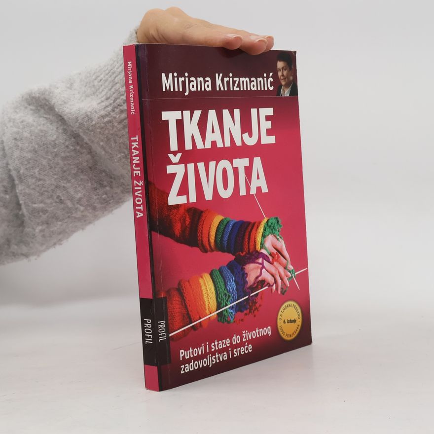 Mirjana Krizmanić Tkanje života