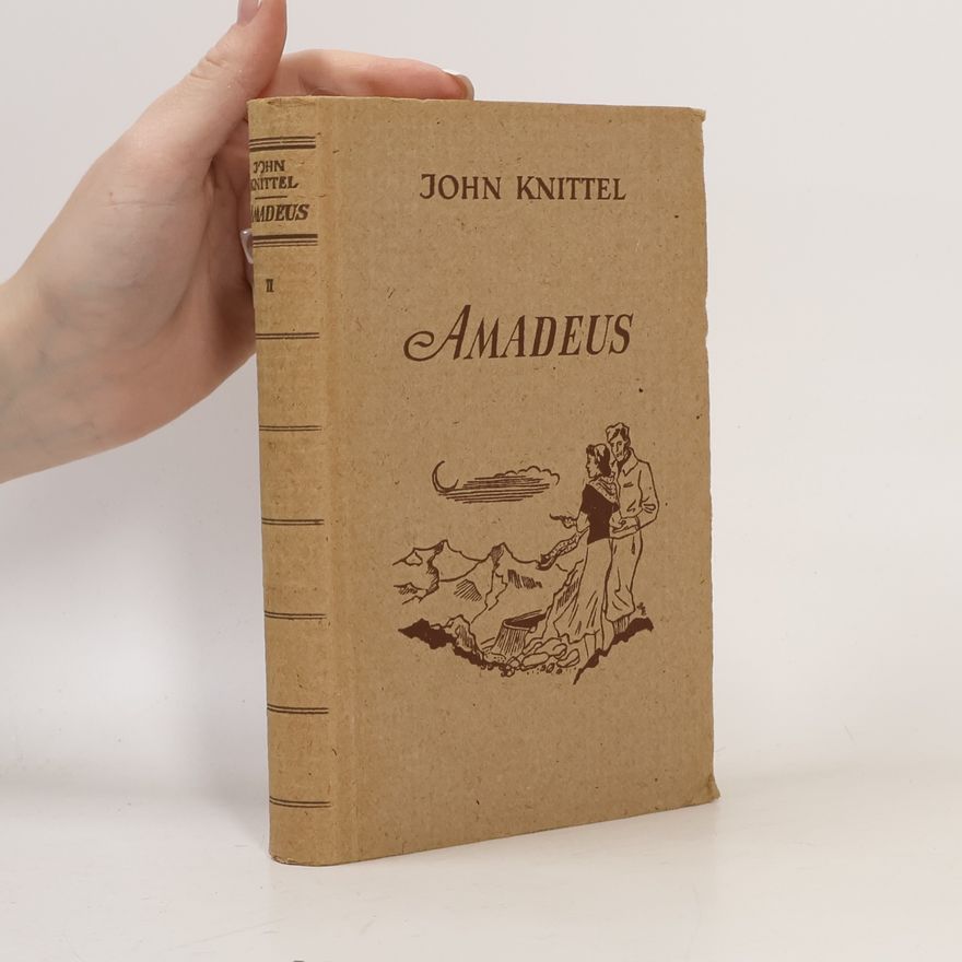 John Knittel Amadeus II.