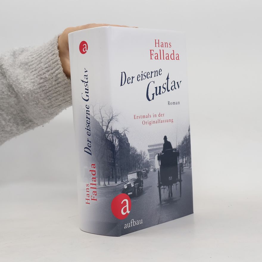 Hans Fallada Der eiserne Gustav